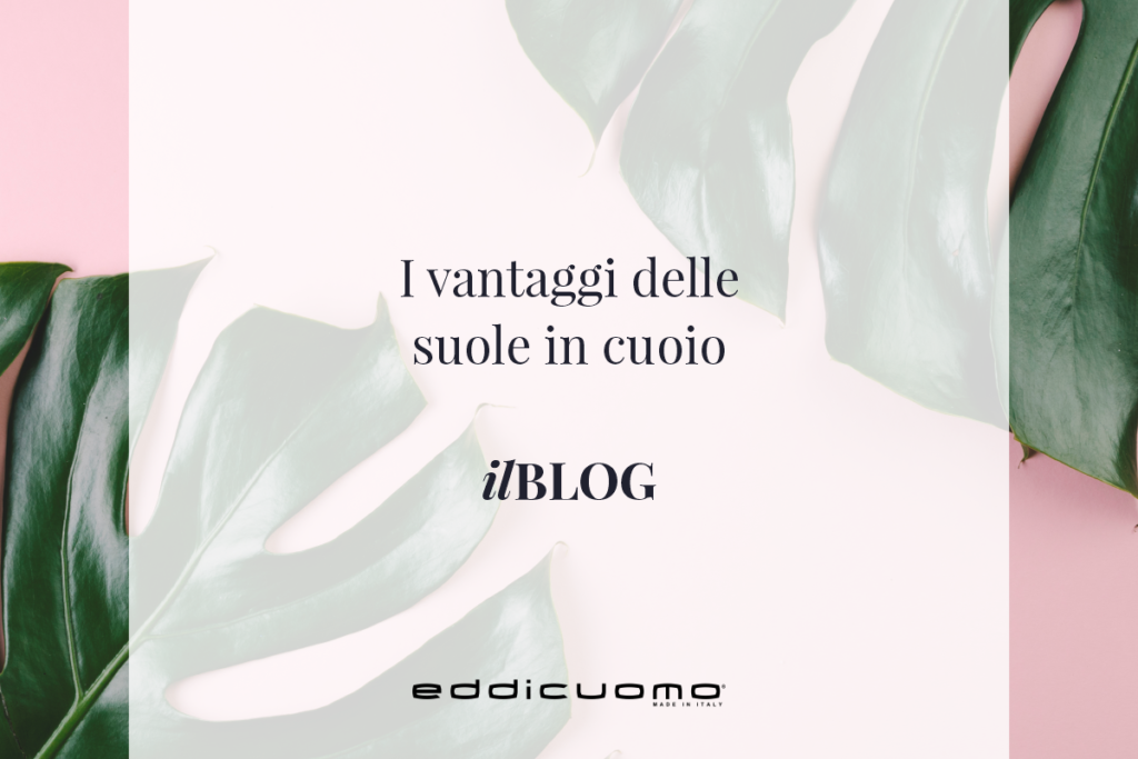 eddicuomo - blog - cuoio